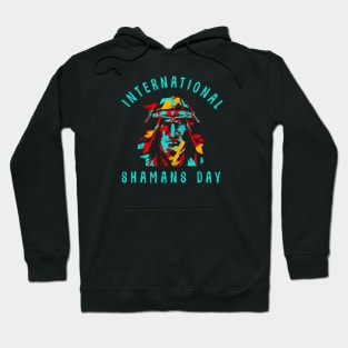 International Shamans Day Hoodie